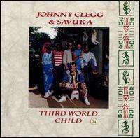 Johnny Clegg & Savuka-Third World Child (1987 album in gatefold)